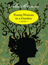 Cover image for Young Woman in a Garden